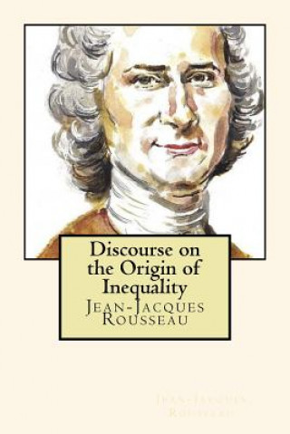 Könyv Discourse on the Origin of Inequality Jean-Jacques Rousseau
