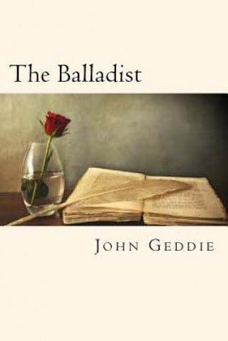 Libro The Balladist John Geddie