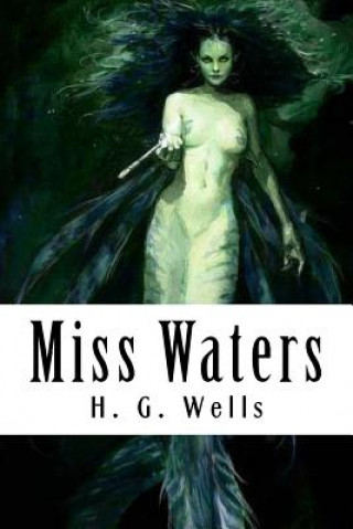 Kniha Miss Waters H G Wells