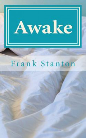 Knjiga Awake Frank Stanton