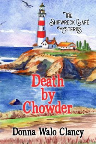 Boek Death by Chowder Donna Walo Clancy