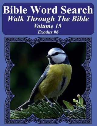 Carte Bible Word Search Walk Through The Bible Volume 15: Exodus #6 Extra Large Print T W Pope