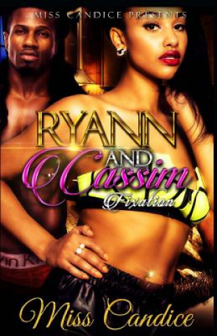 Buch Ryann & Cassim: Fixation Miss Candice