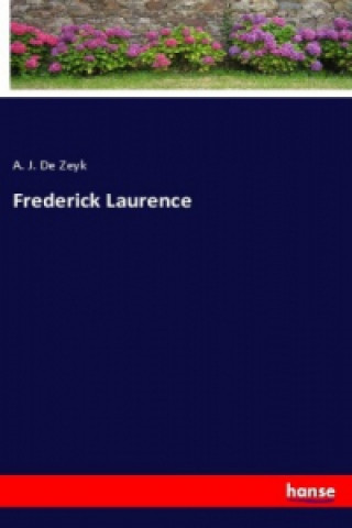 Knjiga Frederick Laurence A. J. de Zeyk