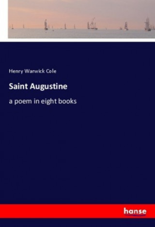 Knjiga Saint Augustine Henry Warwick Cole