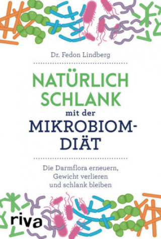 Könyv Natürlich schlank mit der Mikrobiom-Diät Fedon Lindberg