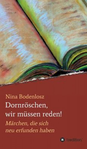 Carte Dornröschen, wir müssen reden! Nina Bodenlosz