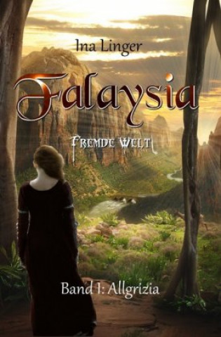 Könyv Falaysia - Fremde Welt - Allgrizia Ina Linger