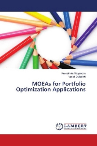 Kniha MOEAs for Portfolio Optimization Applications Krassimira Stoyanova