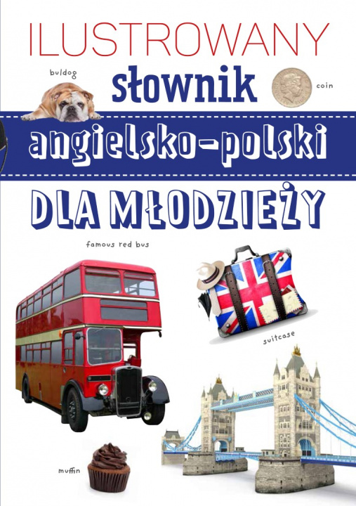 Książka Ilustrowany słownik  angielsko-polski dla młodzieży Neldner N