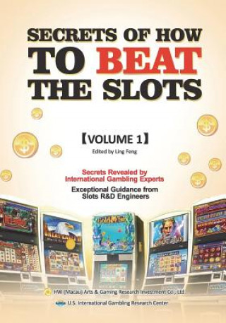 Kniha Secrets of How to Beat the Slots Ling Feng