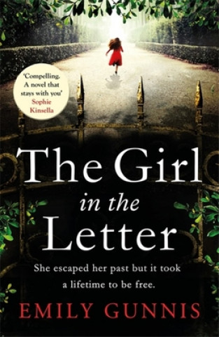 Kniha Girl in the Letter: A home for unwed mothers, a heartbreaking secret to be unlocked in this historical fiction page-turner Emily Gunnis