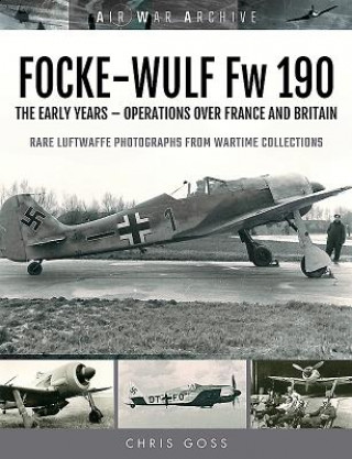 Книга FOCKE-WULF Fw 190 Chris Goss