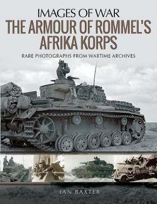 Book Armour of Rommel's Afrika Korps Ian Baxter