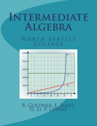 Knjiga Intermediate Algebra Barbara Goldner