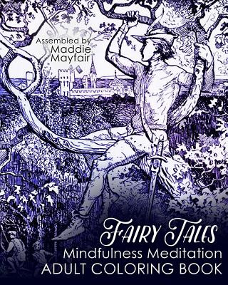 Kniha Fairy Tales Mindfulness Meditation Adult Coloring Book Coloring Book