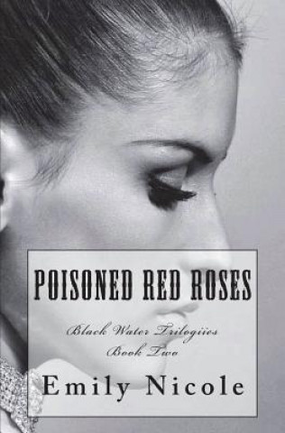 Kniha Poisoned Red Roses Emily Nicole