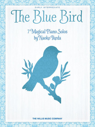 Könyv Naoko Ikeda: The Blue Bird Naoko Ikeda