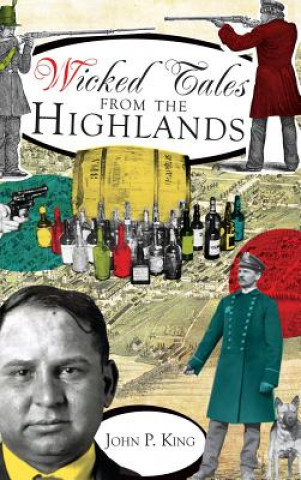Carte Wicked Tales from the Highlands John P King