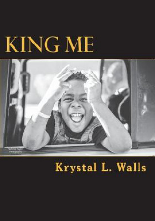 Knjiga King Me Krystal L Walls
