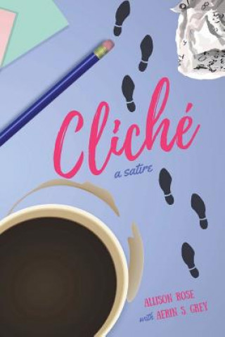 Book Cliche Allison Rose