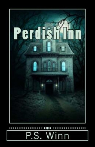 Buch Perdish Inn P S Winn