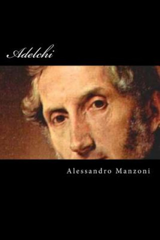 Knjiga Adelchi Alessandro Manzoni