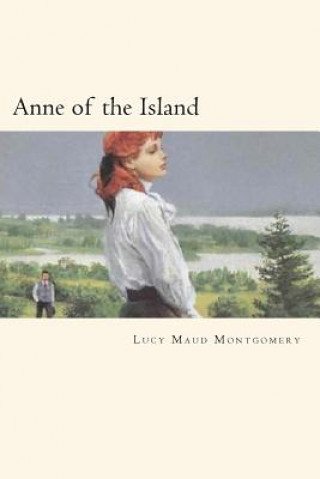Kniha Anne of the Island Lucy Maud Montgomery