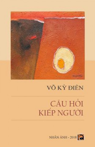 Kniha Cau Hoi Kiep Nguoi Vo Ky Dien