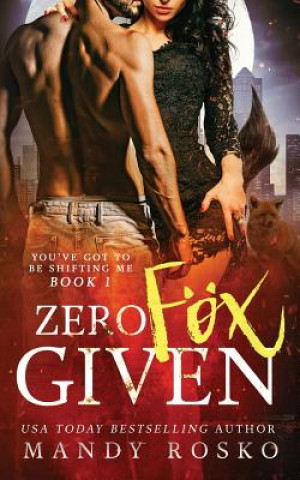 Knjiga Zero Fox Given Mandy Rosko