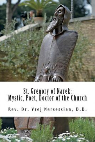 Book St Gregory of Narek: Mystic, Poet, Doctor of the Church Vrej Nersessian