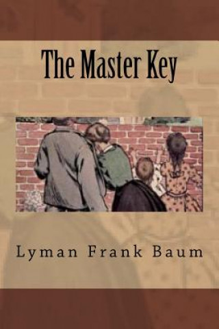 Knjiga The Master Key Lyman Frank Baum