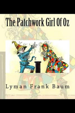 Kniha The Patchwork Girl Of Oz Lyman Frank Baum