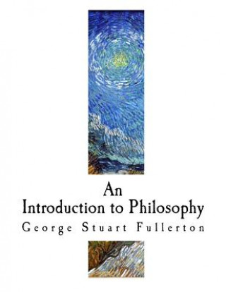 Buch An Introduction to Philosophy George Stuart Fullerton
