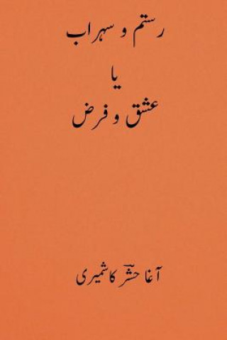 Kniha Rustom O Sohrab ( Urdu Edition ) Agha Hashar Kashmiri