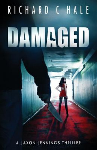 Knjiga Damaged Richard C Hale