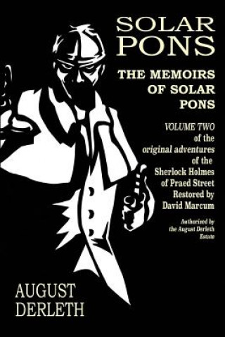 Könyv The Memoirs of Solar Pons August Derleth