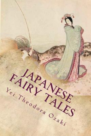 Книга Japanese Fairy Tales Yei Theodora Ozaki