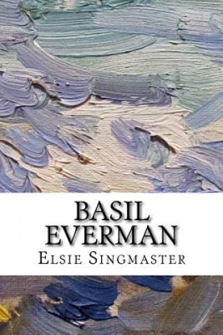 Kniha Basil Everman Elsie Singmaster