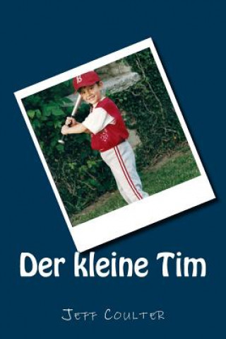 Kniha Der kleine Tim Jeff Coulter