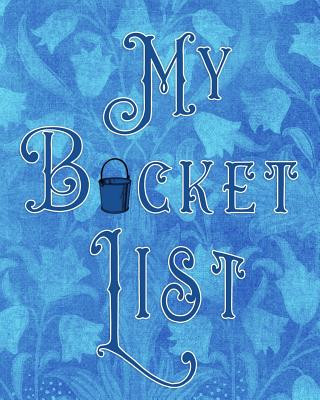 Kniha My Bucket List: Adventures - Dreams - Wishes- 136 pages- 8x10 - Dark Blue Legacy4life Planners