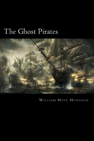 Kniha The Ghost Pirates William Hope Hodgson