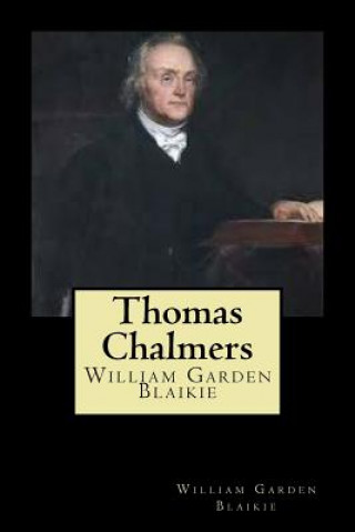 Knjiga Thomas Chalmers William Garden Blaikie