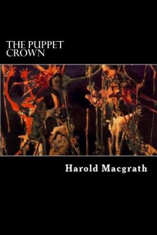 Book The Puppet Crown Harold MacGrath