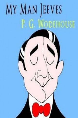 Book My Man Jeeves P G Wodehouse