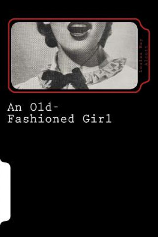 Buch An Old-Fashioned Girl Louisa May Alcott