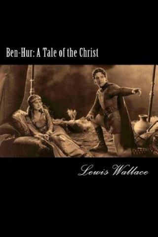 Book Ben-Hur: A Tale of the Christ Lew Wallace