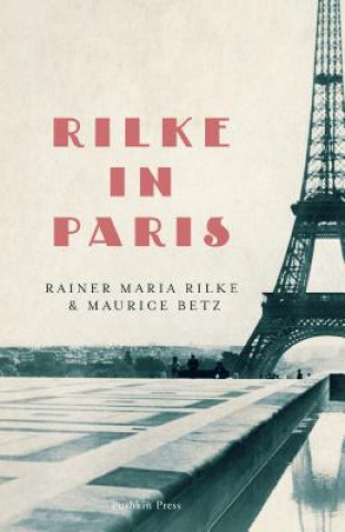 Книга Rilke in Paris Rainer Maria Rilke