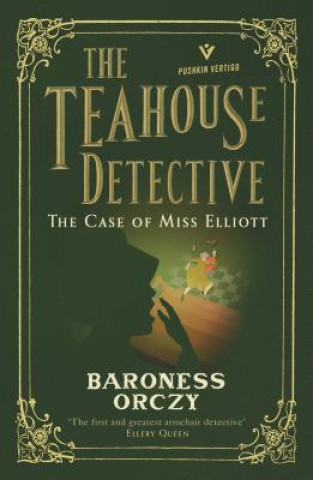 Kniha Case of Miss Elliott Baroness Orczy