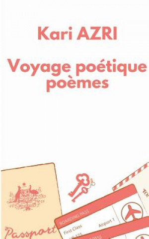 Könyv Voyage poetique Kari Azri